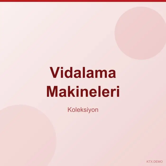 Vidalama Makineleri