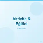 Aktivite & Eğitici