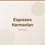 Espresso Harmanları