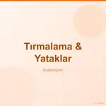Tırmalama & Yataklar