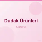 Dudak Ürünleri