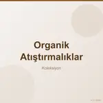 Organik Atıştırmalıklar